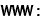 WWW :